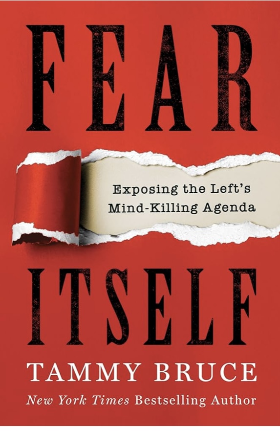 Fear Itself: Exposing the Left's Mind-Killing Agenda